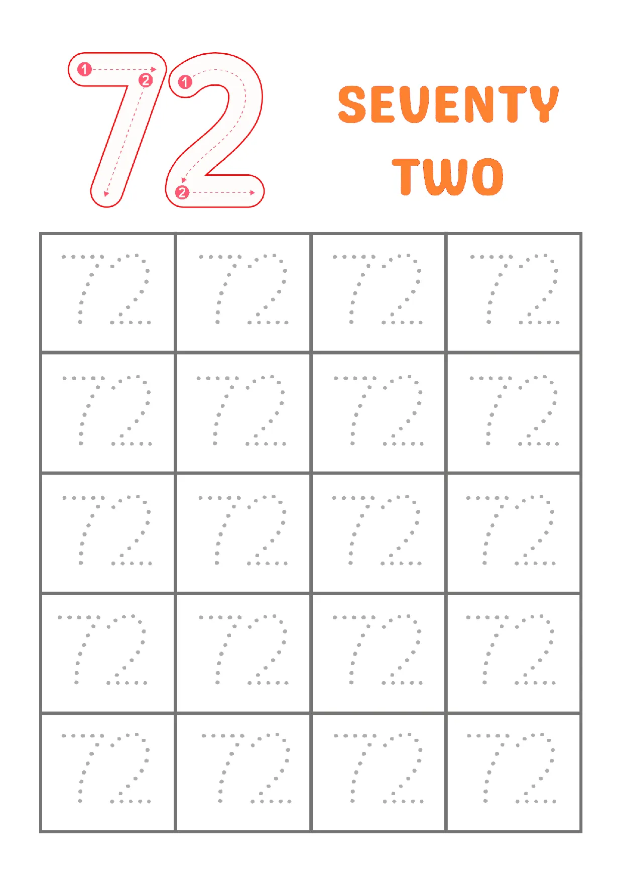 Kindergarten Trace Number 72 worksheet for handwriting practice and number recognition.