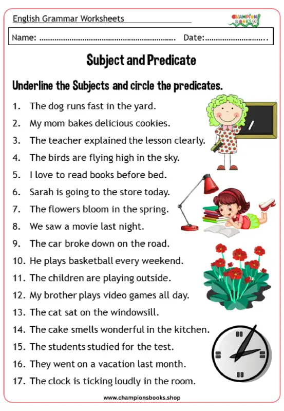 Subject and Predicate Worksheet for Grade 3 and 4 students to practice identifying parts of a sentence