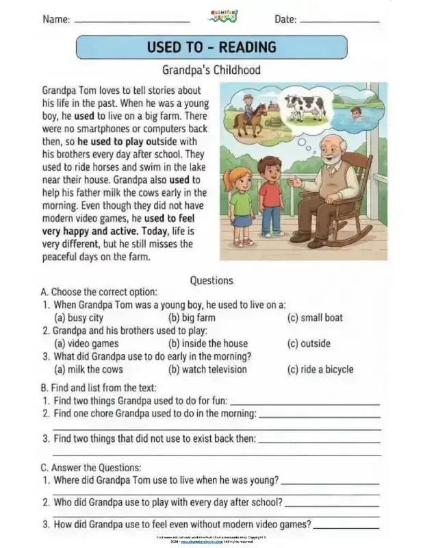 Used To Reading Comprehension: Grandpa's Childhood